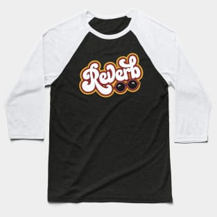 Reverb Baseball T-Shirt